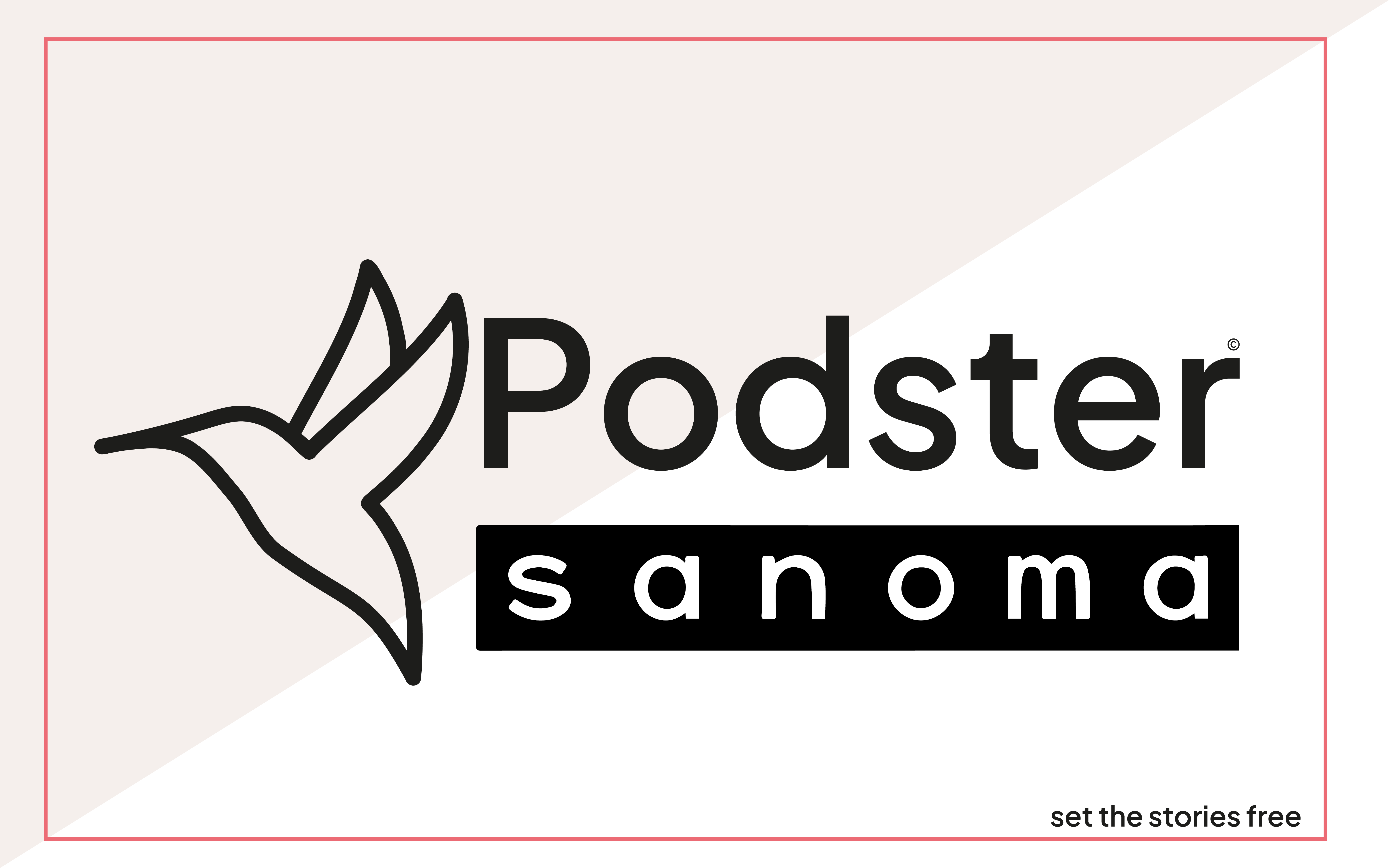 Podster & Sanoma