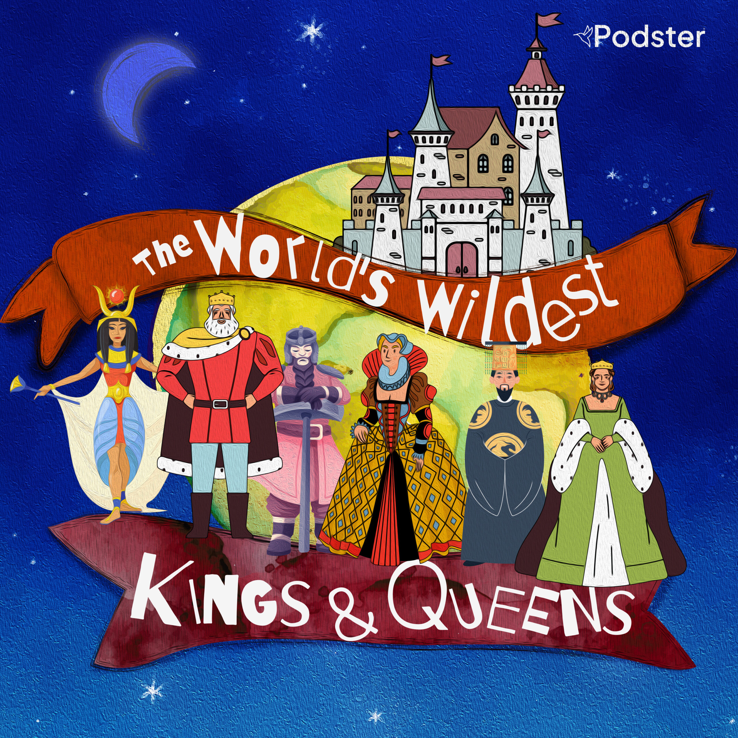 The World's Wildest Kings & Queens